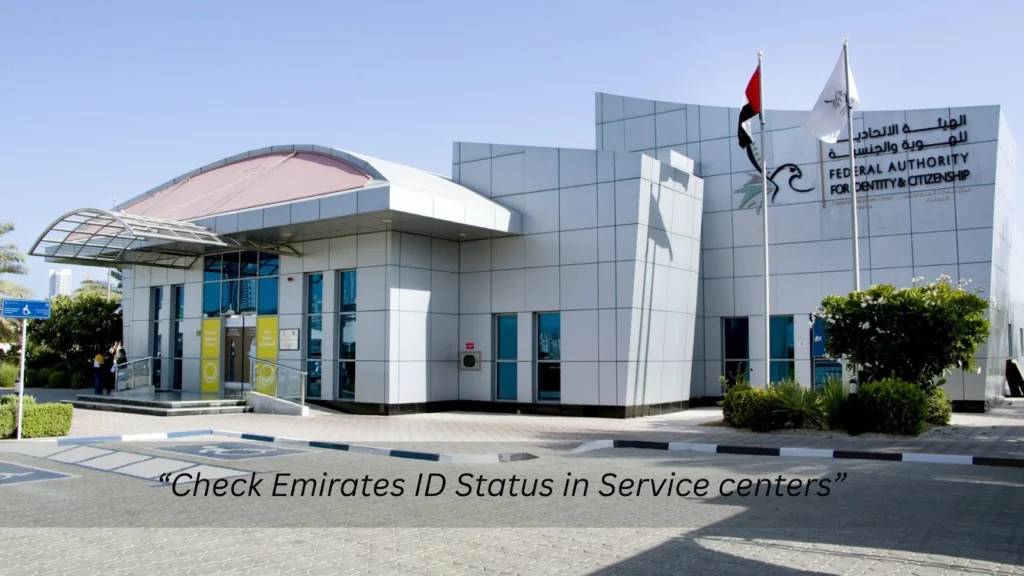 Federal Authority for Identity and Citizenship service centers providing assistance to check Emirates ID status.